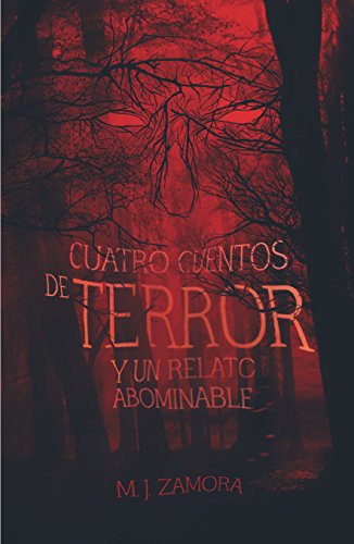 Cuatro cuentos de terror y un relato abominable: 359 (Gran Angular)