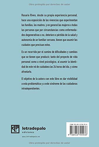 Cuidadoras intradependientes: Entre el amor y el conflicto