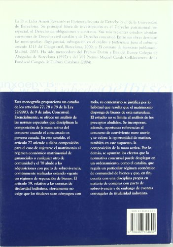 Declaracion de concurso de persona casada y la composicion de la masa activa. Estudio de los artículos 77, 78 y 79 de la ley 22/2003, de 9 de julio, concursal.