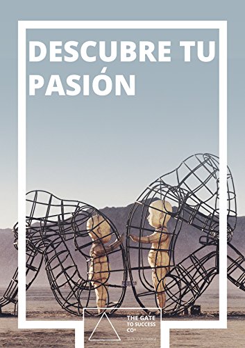 Descubre tu pasión: Entrena tus valores (10 habilidades base nº 1)