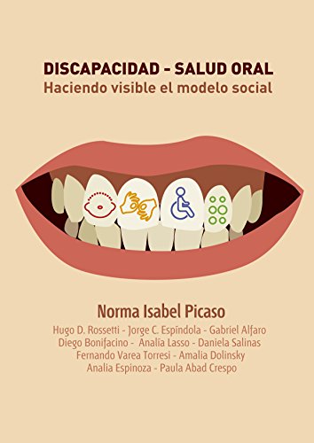 Discapacidad - Salud oral: Haciendo visible el modelo social