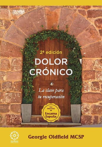 DOLOR CRÓNICO: La clave para tu recuperación