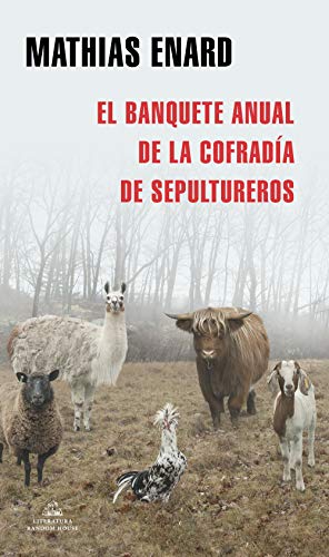 El banquete anual de la Cofradía de Sepultureros (Literatura Random House)