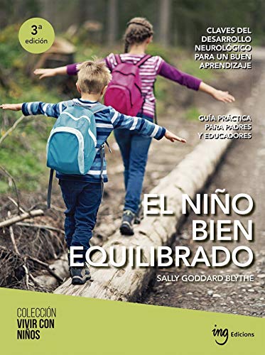 El niño bien equilibrado 3ª Edición: 2 (Vivir con niños)