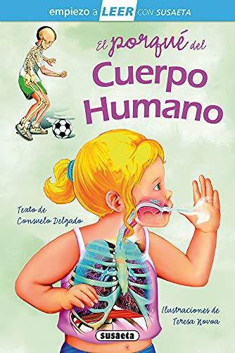 El porqué Del Cuerpo humano: Leer Con Susaeta - Nivel 1 (Empiezo a LEER con Susaeta - nivel 1)