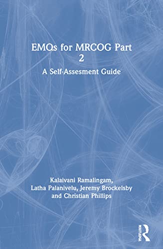 EMQs for MRCOG Part 2: A Self-Assesment Guide