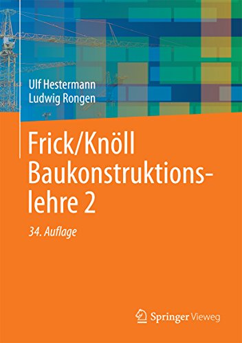 Frick/Knöll Baukonstruktionslehre 2 (German Edition)