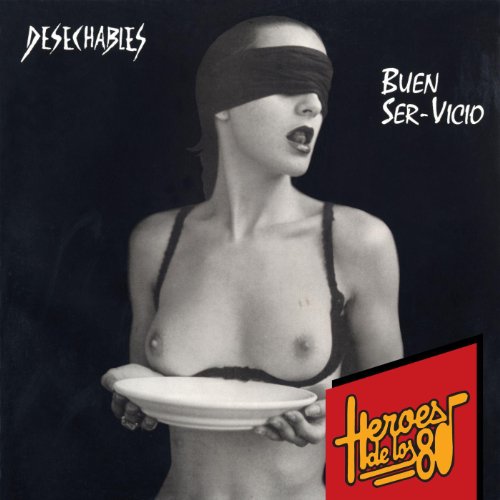 Heroes de los 80. Buen ser-vicio