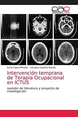 Intervención temprana de Terapia Ocupacional en ICTUS: revisión de literatura y proyecto de investigación