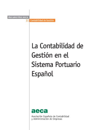 La Contabilidad De Gestión En El Sistema Portuario Español