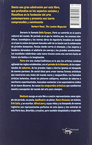 La época de los banquetes: Historia de la bohemia y las vanguardias en el París de la "belle époque" (A. Machado Libros)