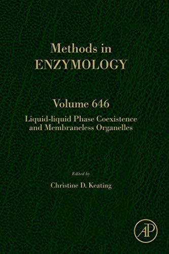 Liquid-Liquid Phase Coexistence and Membraneless Organelles (ISSN Book 646) (English Edition)