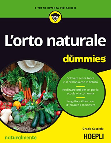 L'orto naturale for dummies (Italian Edition)