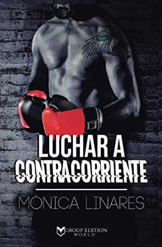 Luchar a contracorriente