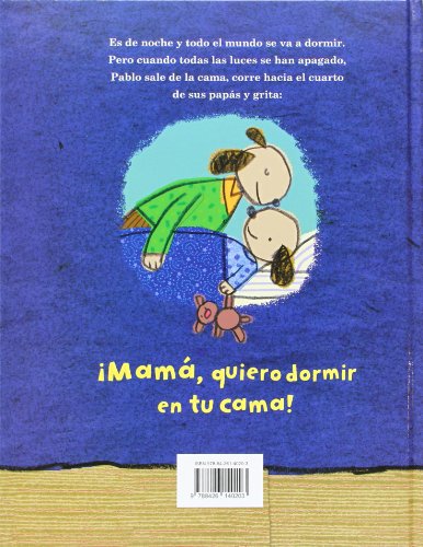 ¡Mamá, quiero dormir en tu cama! (ALBUMES ILUSTRADOS)