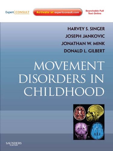 Movement Disorders in Childhood: Expert Consult - Online and Print (Expert Consult Title: Online + Print) (English Edition)