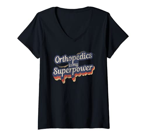 Mujer Orthopedics Is My Superpower Camiseta Ortopedia Camiseta Cuello V