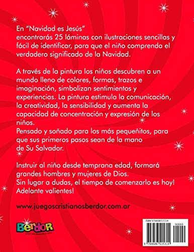 Navidad es Jesús, Una historia por contar y colorear. Extra de actividades ,formas, sombras, letras, números y trazos.: Para niños y niñas de más de 3 años