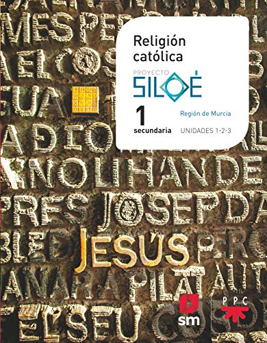 Religión católica. 1 ESO. Siloé. Murcia