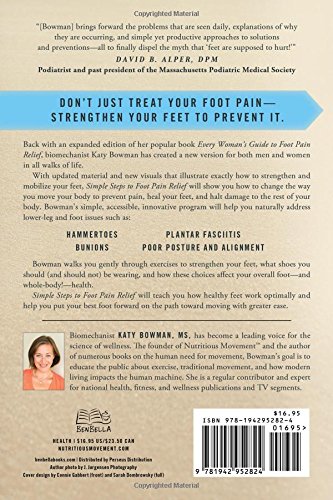 Simple Steps to Foot Pain Relief: The New Science of Healthy Feet