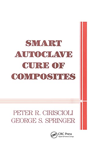 Smart Autoclave Cure of Composites (English Edition)