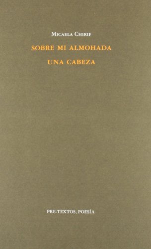 Sobre mi almohada una cabeza (Poesía)