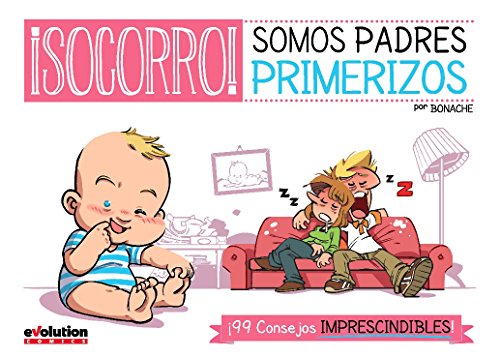 ¡Socorro! Somos Padres Primerizos (PRODUCTO ESPECIAL)