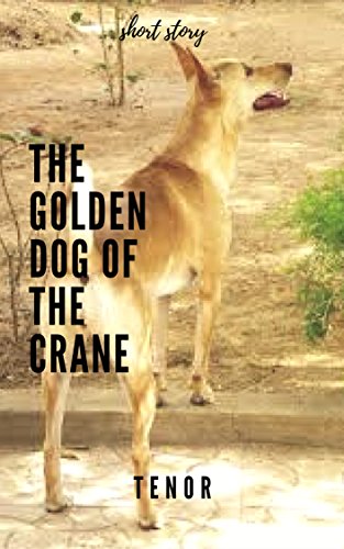 THE GOLD DOG (English Edition)