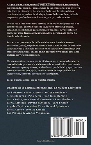 Yo lo viví…: 17 relatos de aprendizaje y superación para cuando parece no haber respuesta: Volume 1 (Escuela Internacional de Nuevos Escritores)