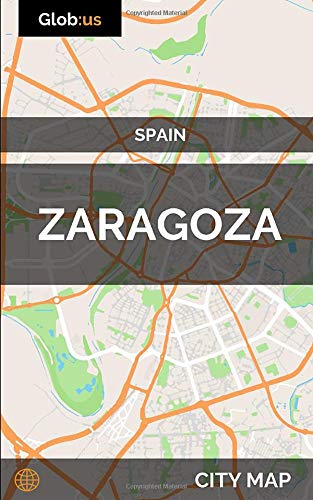 Zaragoza, Spain - City Map [Idioma Inglés]