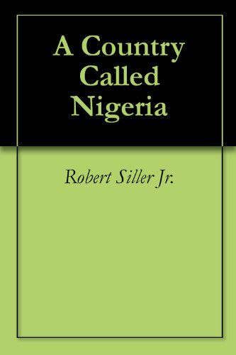 A Country Called Nigeria (English Edition)