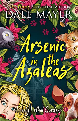 Arsenic in the Azaleas (Lovely Lethal Gardens Book 1) (English Edition)