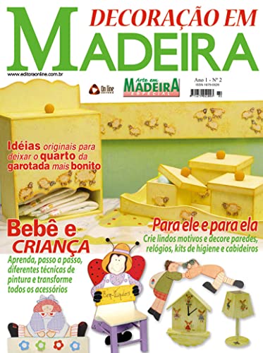 Arte em Madeira Especial Edição 02: Para ele e para ela, crie lindos motivos e decore paredes, relógios, kits de higiene e cabideiros. (Portuguese Edition)