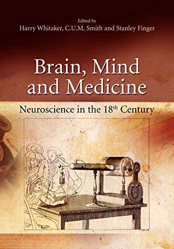 Brain, Mind and Medicine: : Essays in Eighteenth-Century Neuroscience