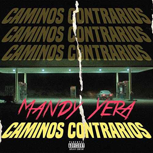 Caminos Contrarios (Álbum 2015) [Explicit]