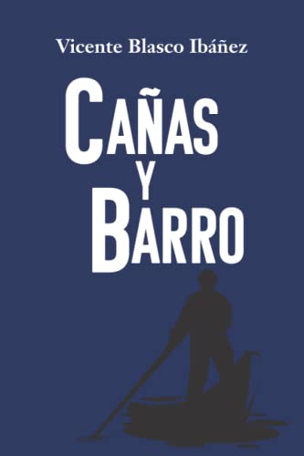 CAÑAS Y BARRO