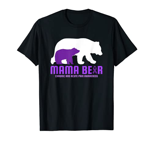 Conciencia del dolor crónico y agudo Dolor agudo relacionado con Mama Bea Camiseta