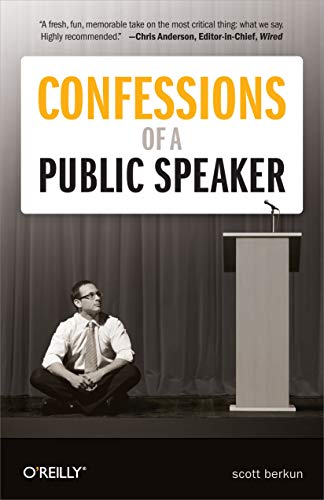 Confessions of a Public Speaker (English Edition)