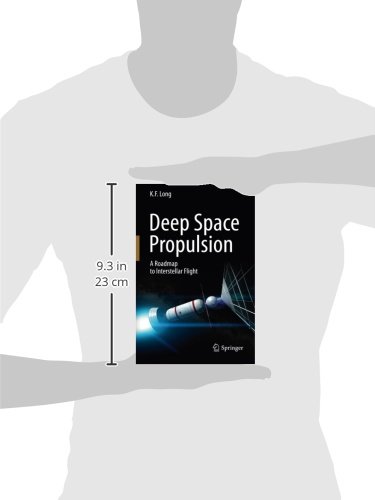 Deep Space Propulsion: A Roadmap to Interstellar Flight (Astronomers' Universe)