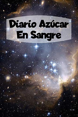 Diario Azúcar En Sangre: 6x9 Diario De Diabetes O Diario De Azúcar En Sangre De 1 Año / 53 Semanas. Diabetes Journal Como Organizador, Rastreador De Glucosa Y Diario Médico En Forma Preimpresa.