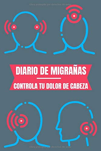 Diario de Migrañas Controla tu dolor de Cabeza: Diseño de hombres con Jaquecas - Cuaderno para registrar y cuidar dolores causados por Migraña o ... - Pqueño tamaño regalo perfecto para hombre