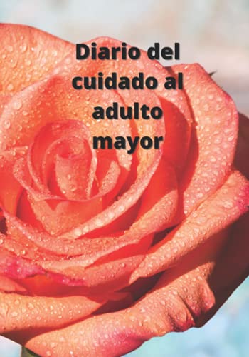 Diario del cuidador del adulto mayor