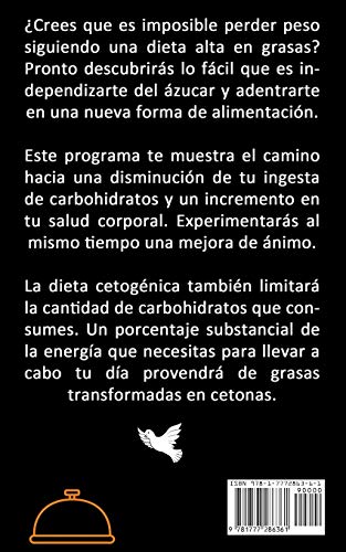 Dieta Cetogénica: Recetas Altas En Grasas Para Personas Ocupadas En La Dieta Keto (Todo Lo Que Necesitas Saber Sobre La Dieta Cetogénica): La Guía ... La Salud Y La Pérdida De Peso (Pérdida De