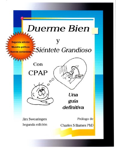 Duerme Bien y Sientete Grandioso con CPAP, Segunda Edicion