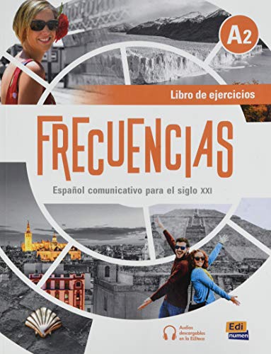 FRECUENCIAS A2 LIBRO DE EJERCICIOS: Includes free coded access to the ELETeca and eBook