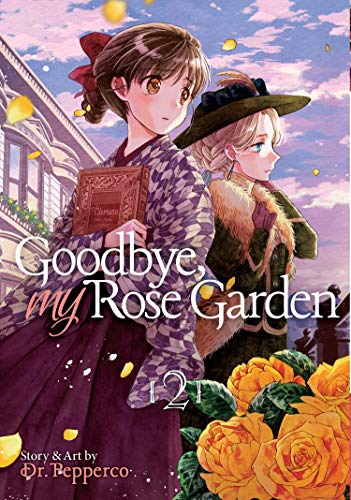 GOODBYE MY ROSE GARDEN 02