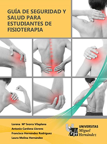 Guía de Seguridad y Salud para Estudiantes de Fisoterapia