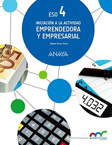 Iniciación a la Actividad Emprendedora y Empresarial 4 (Aprender es crecer en conexión)