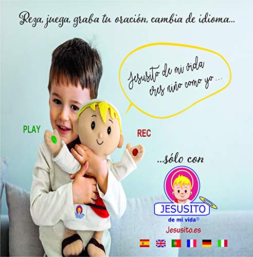 Jesusito de mi vida Peluche 2.1 30 cm. Oraciones 6 Idiomas. Pulsa su manita y aprende Tus primeras oraciones. Graba tu Propia oración. Juega y Reza con tu Mejor Amigo (Ref. 1010)