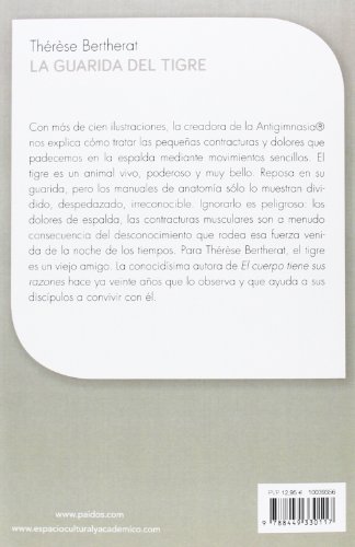 La guarida del tigre: Antigimnasia para el dolor de espalda y las contracciones musculares (Cuerpo y Salud)